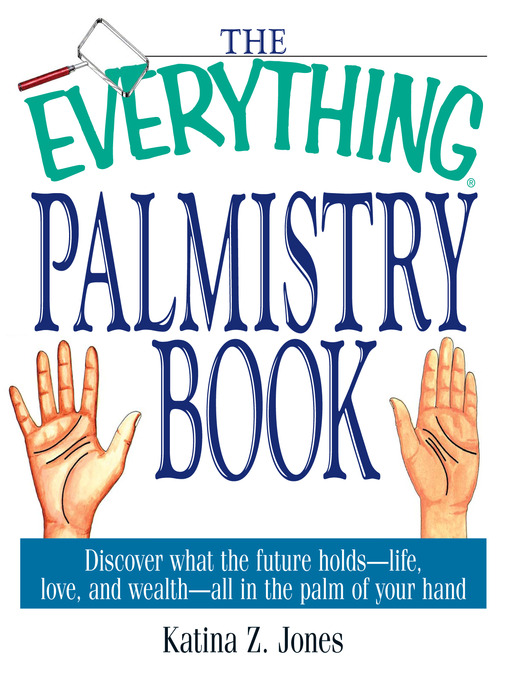 Title details for The Everything Palmistry Book by Katina Z. Jones - Available